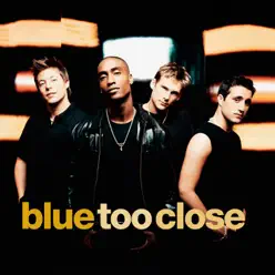 Too Close - EP - Blue