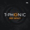 Deep Impact - T-Phonic lyrics