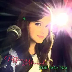 Still Into You (Acoustic) - Single - Tiffany Alvord