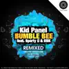 Bumble Bee Remixed - EP album lyrics, reviews, download