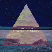 Across the Stars - EP - Invadhertz