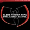 Blood Thicker Than Mud "Family Affair" - Single album lyrics, reviews, download