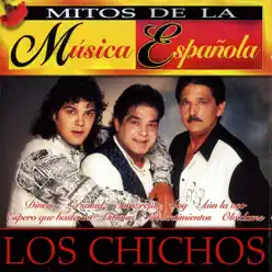 Mitos de la Música Española - Los Chichos