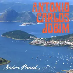 Sabor Brasil - Antônio Carlos Jobim