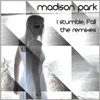 I Stumble, Fall / The Remixes - EP