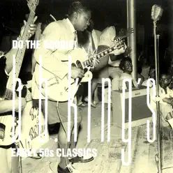 Do the Boogie! B.B. King's Early 50s Classics - B.B. King