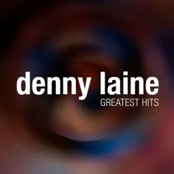 Denny Laine Greatest Hits - Denny Laine Denny Laine Greatest Hits - Denny Laine