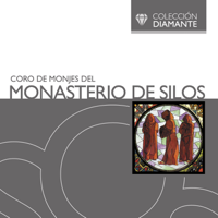 Coro de Monjes del Monasterio de Silos - Colección Diamante: Coro de Monjes del Monasterio de Silos artwork