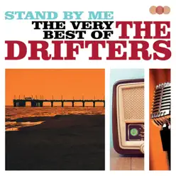 Stand By Me - The Very Best Of - The Drifters