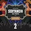 Sertanejo na Pista 2, 2014