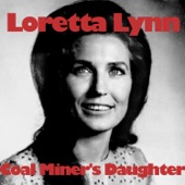 Loretta Lynn - They Don't Make 'Em Like My Daddy