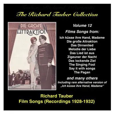 The Richard Tauber Collection, Vol. 12: Film Songs (Recordings 1928-1932) - Richard Tauber