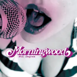 Nth Degree / Knock On Wood - Single - MorningWood