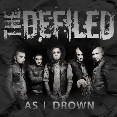 As I Drown - Single - The Defiled