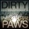 Dirty Paws - The Hound + The Fox lyrics