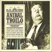 Anibal Troilo "Pichuco" - BS.AS Tango artwork