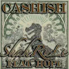 Cashish (feat. Hope) - Single by Shah Rule album reviews, ratings, credits