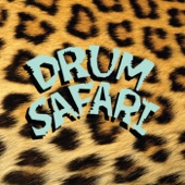 Drum Safari artwork
