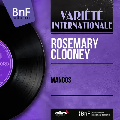 Mangos (Mono Version) - EP - Rosemary Clooney