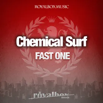 Fast One - Single by Chemical Surf album reviews, ratings, credits