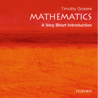 Timothy Gowers - Mathematics: A Very Short Introduction (Unabridged) artwork