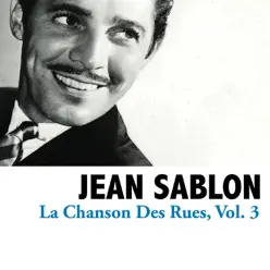 La Chanson Des Rues, Vol. 3 - Jean Sablon