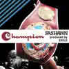 Champion - Single album lyrics, reviews, download