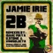 2B (Isaac Maya DnB Remix) - Jamie Irie lyrics