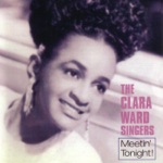 The Clara Ward Singers - Traveling Shoes