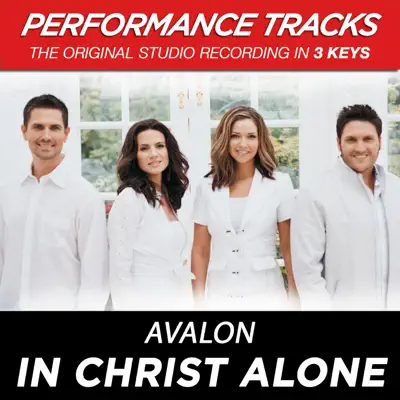 In Christ Alone (Performance Tracks) - EP - Avalon