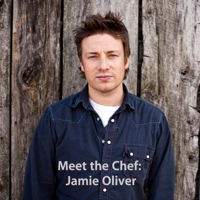 Meet the Chef: Jamie Oliver podcast