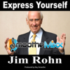 Express Yourself - Jim Rohn & Roy Smoothe