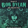 All Blues'd Up: Songs of Bob Dylan