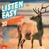 Listen Easy - 20 Instrumental Favourites album lyrics, reviews, download