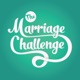 The Marriage Challenge Episode 33: Overcoming unfaithfulness