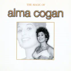 The Magic of Alma Cogan - Alma Cogan