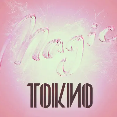 Magic - Tokio