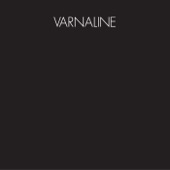 Varnaline - Meet Me On the Ledge
