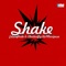 Shake (You Are the One) - Edson Pride & VButterfly La Mariposa lyrics