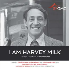 I Am Harvey Milk: An Operatic Masterpiece Song Lyrics
