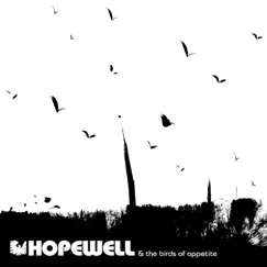 The Birds Of Appetite by Hopewell album reviews, ratings, credits