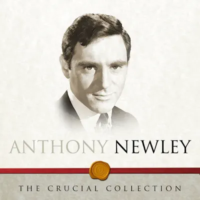 The Crucial Collection - Anthony Newley The Crucial Collection - Anthony Newley