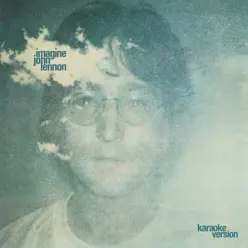 Imagine (Karaoke Version) - Single - John Lennon