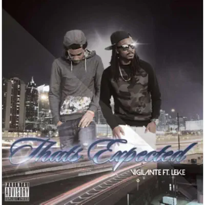 That's Expected (feat. Leke) - Single - Vigilante