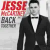 Back Together - Single album lyrics, reviews, download