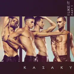 I Like It (Pt. 1) - Kazaky