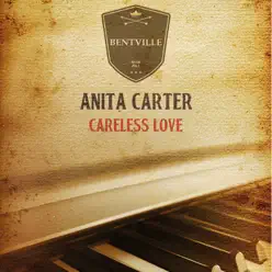 Careless Love - Anita Carter