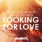 Looking for Love (feat. James Stefano) - Daniel Grand lyrics