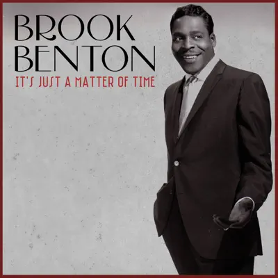 It's Just a Matter of Time - Single - Brook Benton