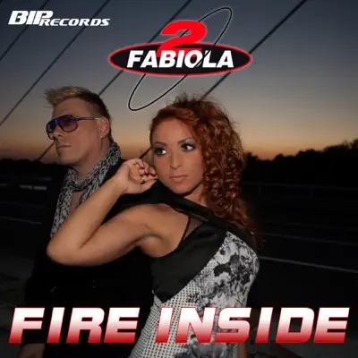 Fire Inside (feat. Loredana) [Radio Edit] - Single - 2 Fabiola